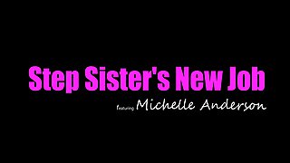 Step Sisters New Job - Michelle Anderson